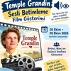 Sesli Betimlemeli Film Gösterimi – Temple Grandin